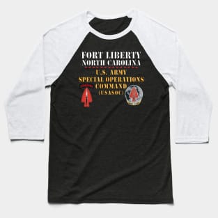 Fort Liberty North Carolina - US Army Special Operations Command (USASOC) - SSI - DUI X 300 Baseball T-Shirt